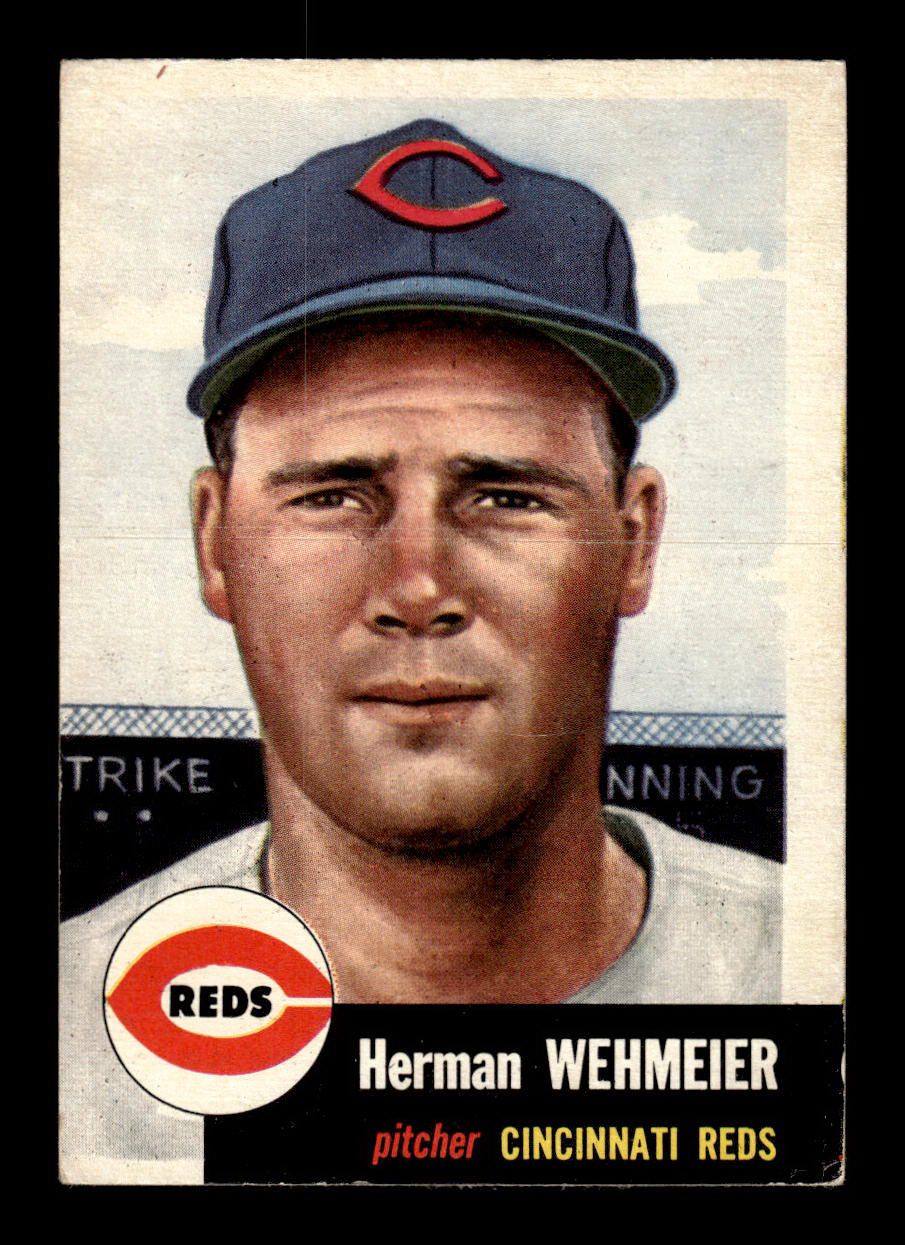 1953 Topps #110 Herman Wehmeier Cincinnati Reds Crease Free EX HOF-10006395