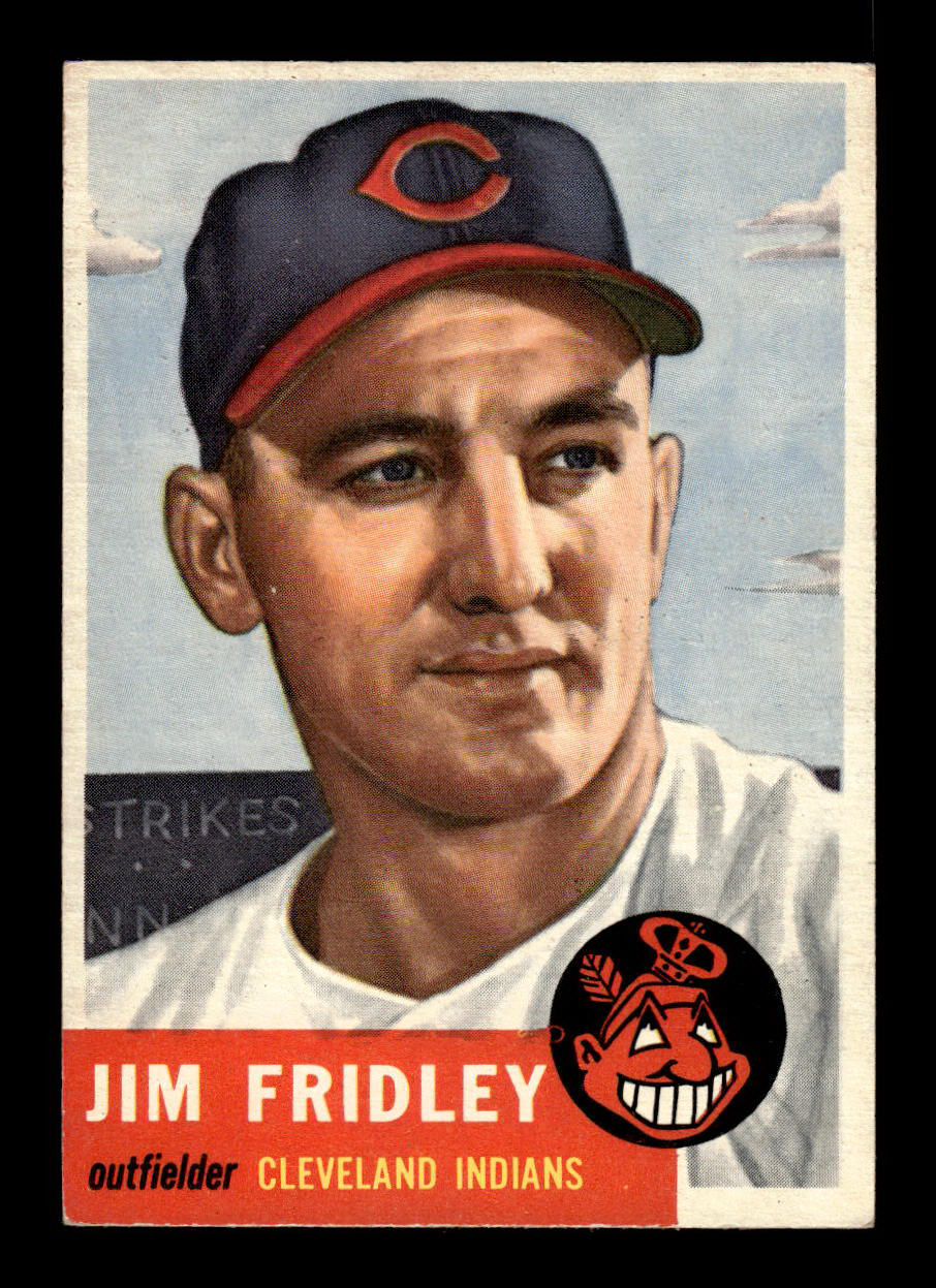 1953 Topps #187 Jim Fridley Cleveland Indians Crease Free EX HOF-10006472