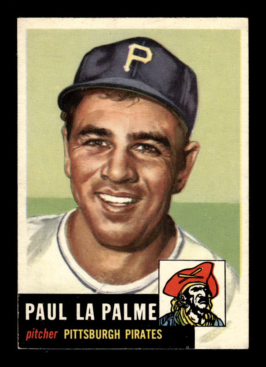 1953 Topps #201 Paul LaPalme Pittsburgh Pirates Crease Free EXMT HOF-10006558
