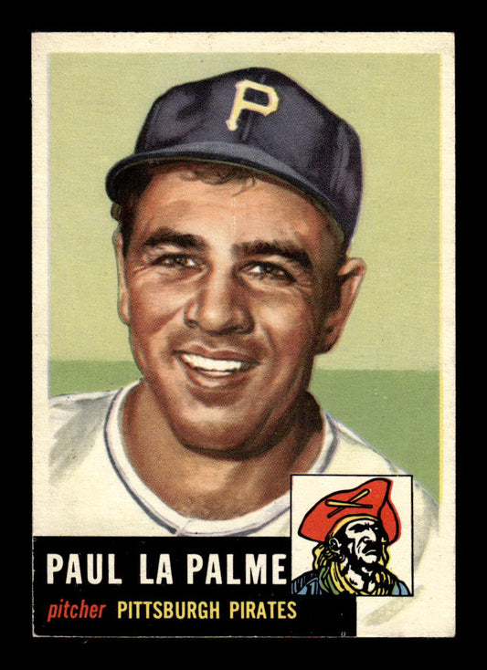 1953 Topps #201 Paul LaPalme Pittsburgh Pirates Crease Free EXMT HOF-10006558
