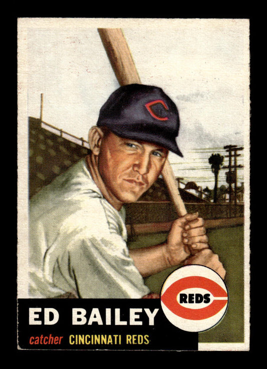 1953 Topps #206 Ed Bailey Cincinnati Reds Crease Free EX HOF-10006563