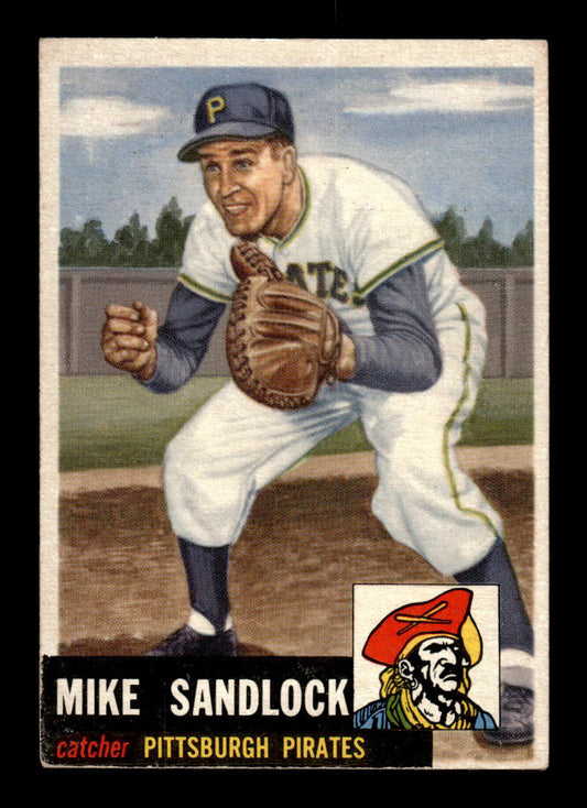 1953 Topps #247 Mike Sandlock Pittsburgh Pirates Crease Free EX HOF-10006602