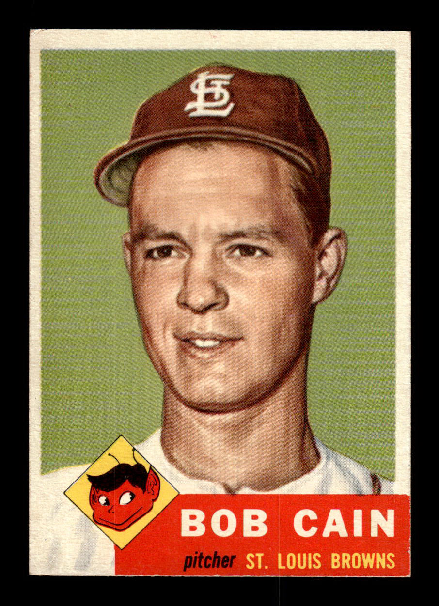 1953 Topps #266 Bob Cain St. Louis Browns Crease Free EX HOF-10006619