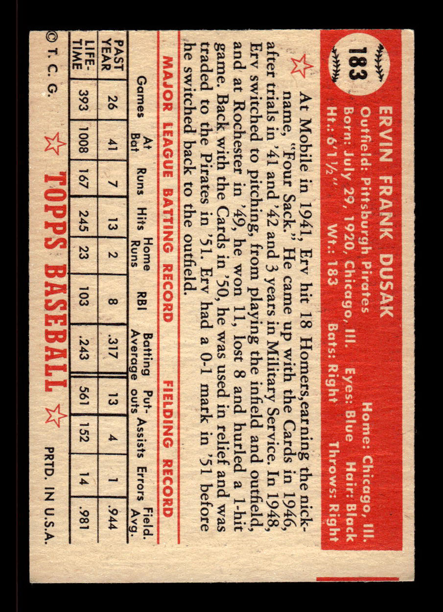 1952 Topps #183 Erv Dusak Pittsburgh Pirates Crease Free EX HOF-10006908