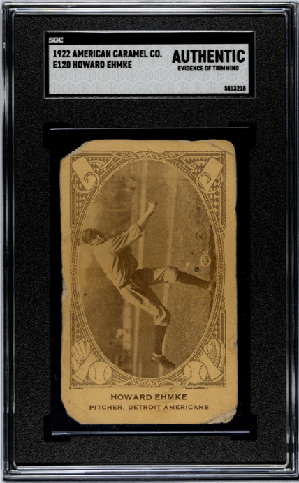 1922 American Caramel Co. (E120) # Howard Ehmke SGC A SN 5813218