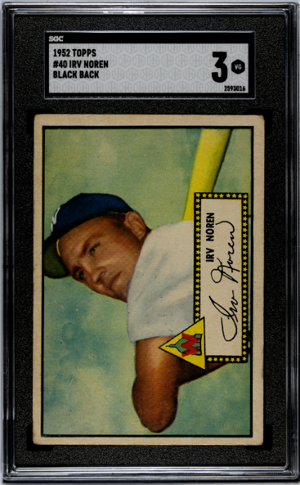 1952 Topps #40 Irv Noren Black Back SGC 3 SN 2593016
