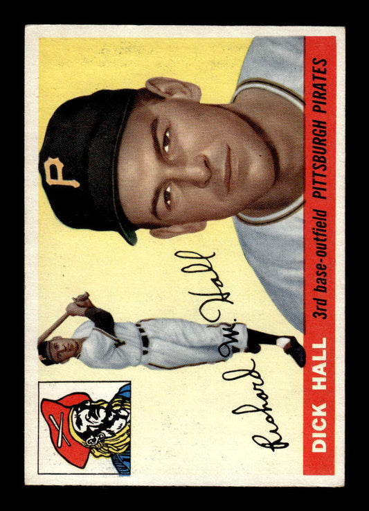 1955 Topps #126 Dick Hall Pittsburgh Pirates VG 55B10007602