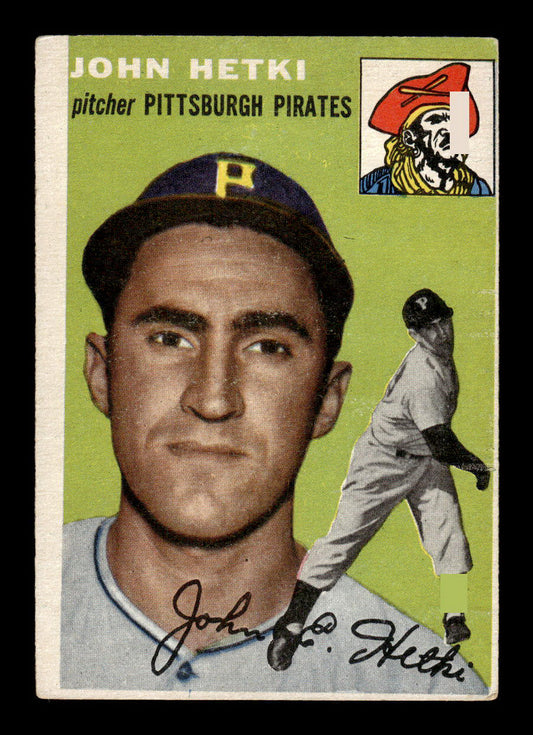 1954 Topps #161 John Hetki Pittsburgh Pirates VG 54T10007724