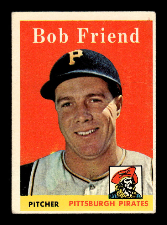 1958 Topps #315 Bob Friend Pittsburgh Pirates VGEX HOF10009888