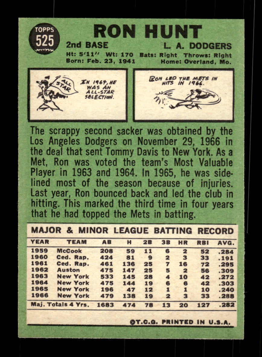 1967 Topps #525 Ron Hunt PACK FRESH HOF10010536