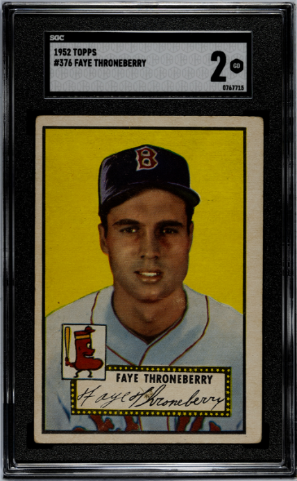 1952 Topps #376 Faye Throneberry SGC 2 SN 0767715