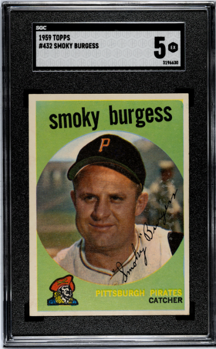 1959 Topps #432 Smoky Burgess SGC 5 SN 3196630