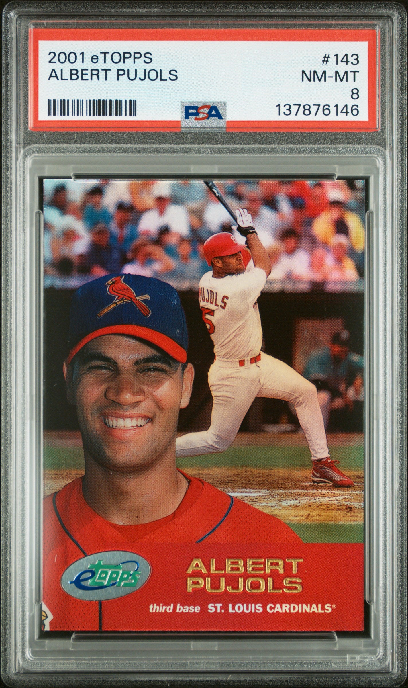2001 Etopps #143 Albert Pujols RC PSA 8 SN 137876146