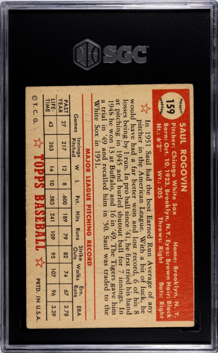 1952 Topps #159 Saul Rogovin SGC 4.5 SN 4215932