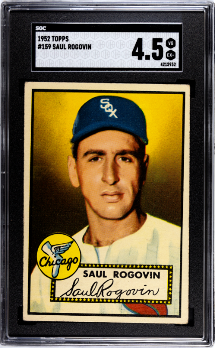1952 Topps #159 Saul Rogovin SGC 4.5 SN 4215932