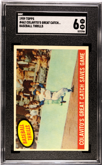 1959 Topps #462 Colavito's Baseball Thrills SGC 6 SN 3272784 Sharp!