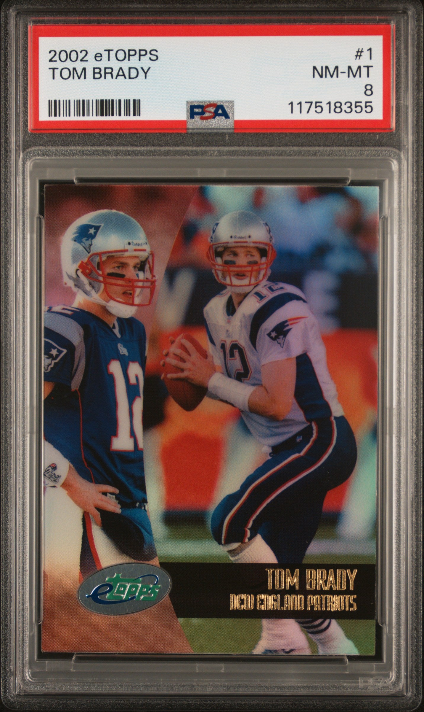 2002 Etopps #1 Tom Brady PSA 8 SN 117518355
