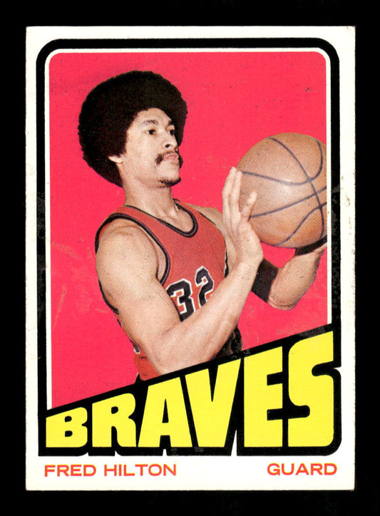 1972-73 Topps #23 Fred Hilton Buffalo Braves EXMT HOF10011422