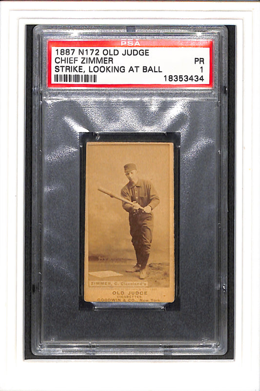 1887 N172 Old Judge Chief Zimmer Strike, Looking At Ball PSA 1 SN 18353434