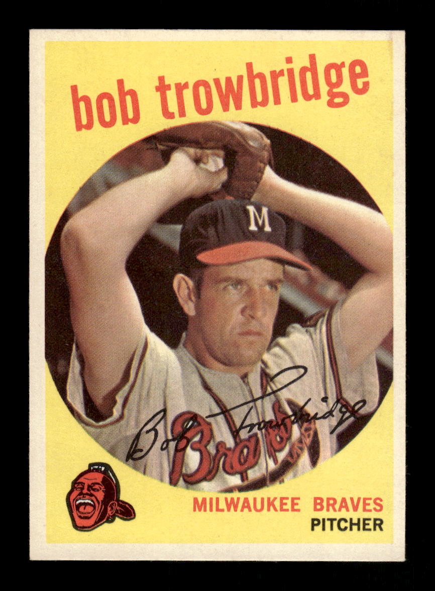 1959 Topps #239a Bob Trowbridge Milwaukee Braves NMT HOF10011523
