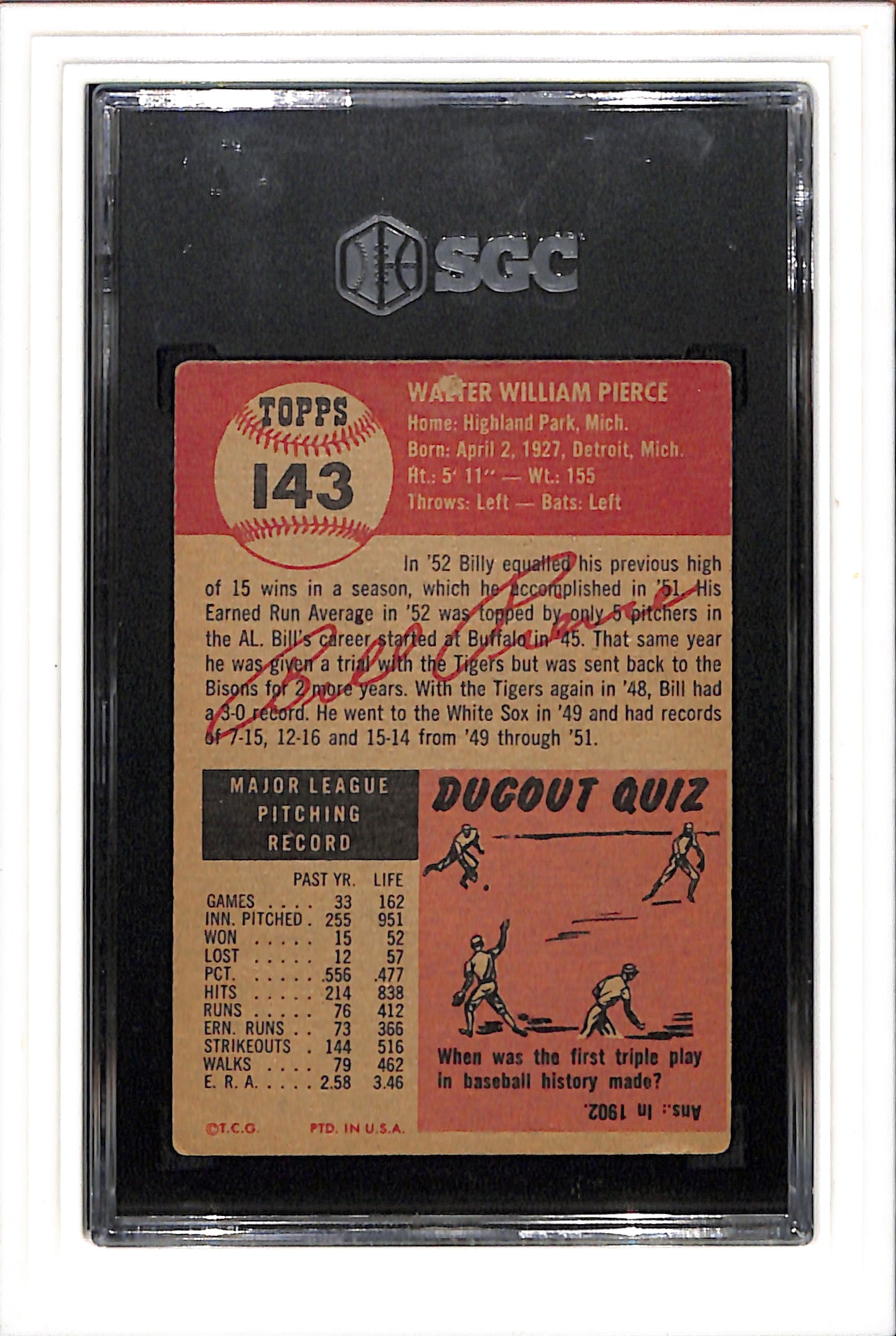 1953 Topps #143 Billy Pierce SGC 1 SN 9150613