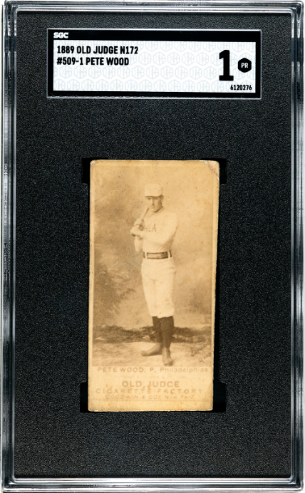 1889 Old Judge N172 #509-1 Pete Wood SGC 1 SN 6120276