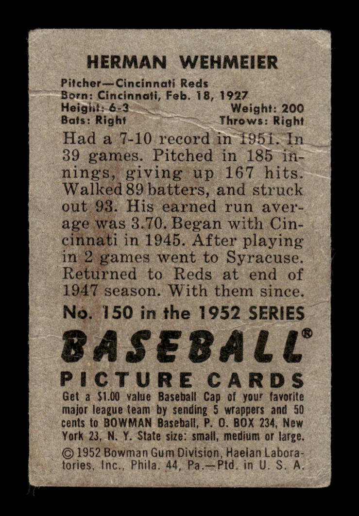 1952 Bowman #150 Herman Wehmeier Cincinnati Reds Poor 10012296