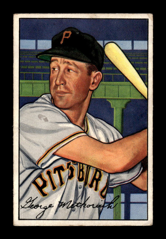 1952 Bowman #108 George Metkovich Pittsburgh Pirates G/VG 10012336