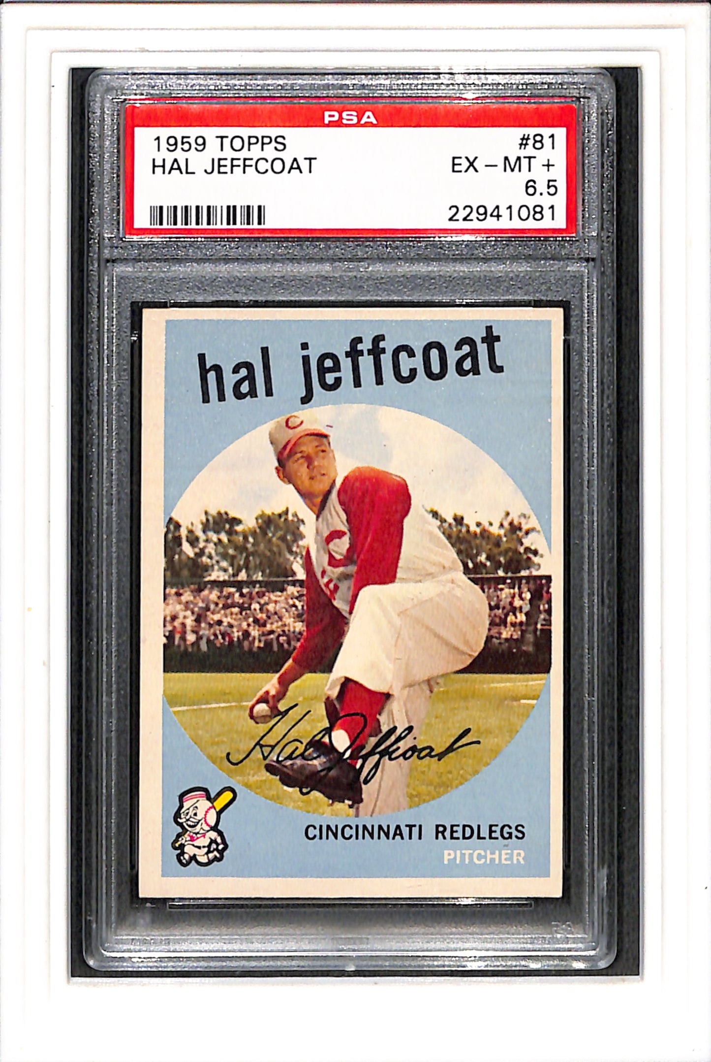 1959 Topps #81 Hal Jeffcoat PSA 6.5 SN 22941081
