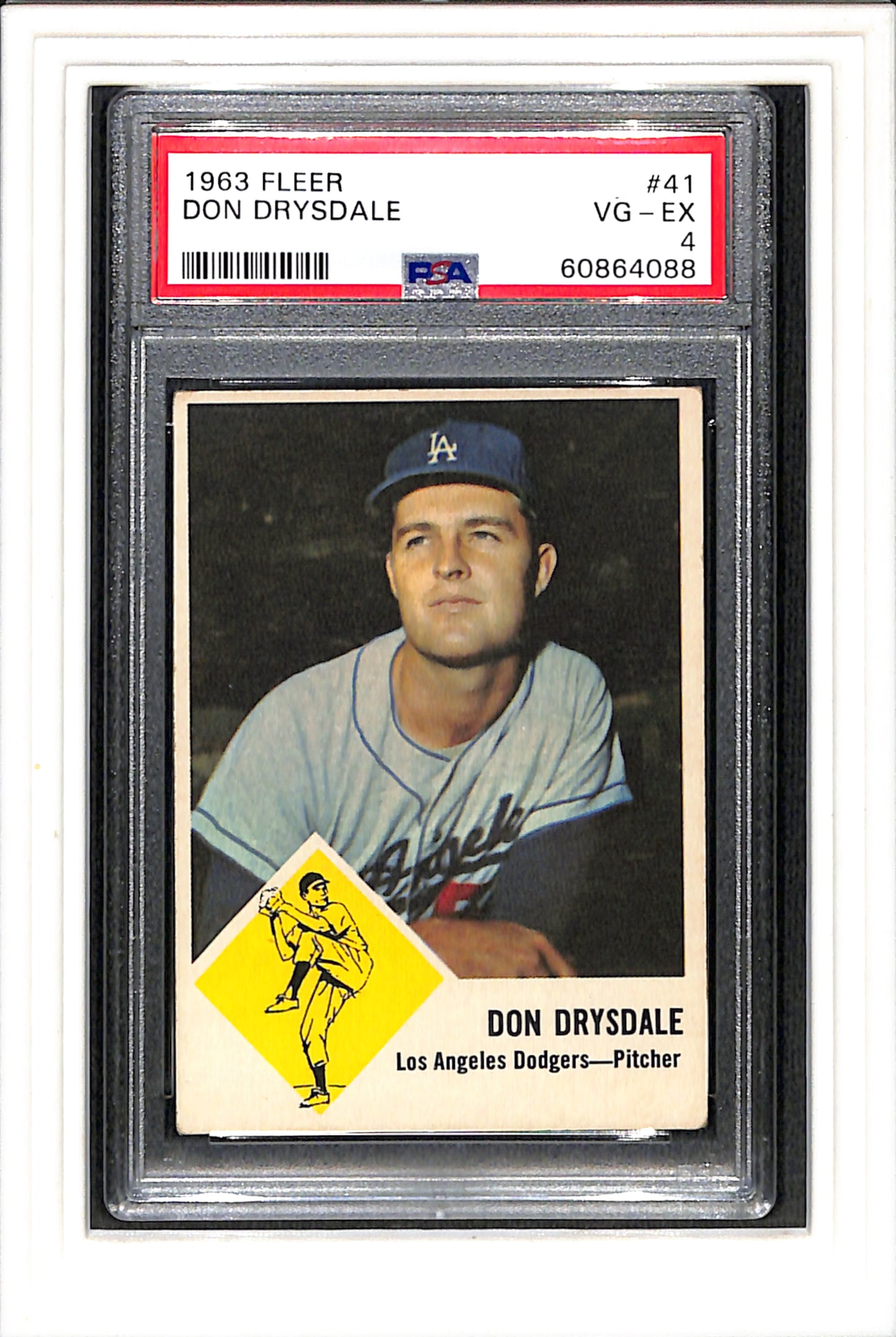 1963 Fleer #41 Don Drysdale PSA 4 SN 60864088