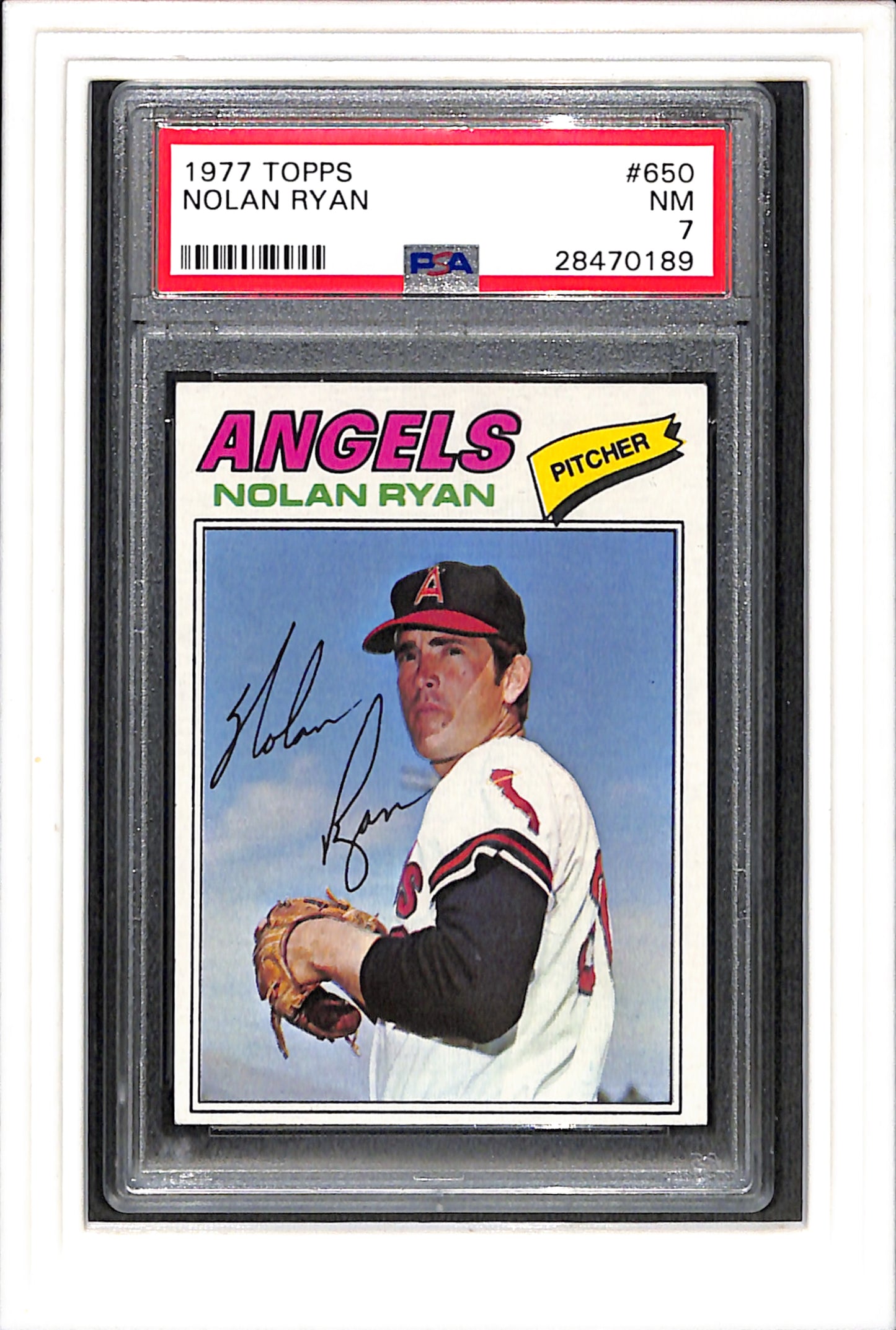 1977 Topps #650 Nolan Ryan PSA 7 SN 28470189