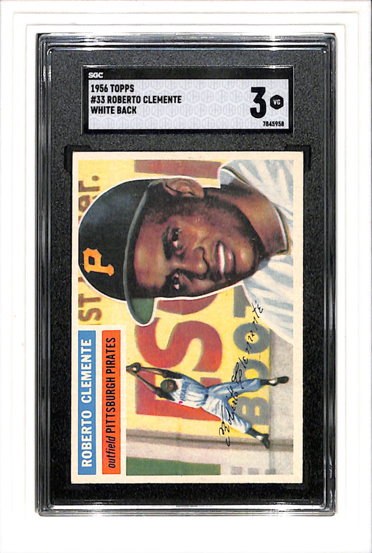 1956 Topps #33 Roberto Clemente White Back SGC 3 SN 7845958