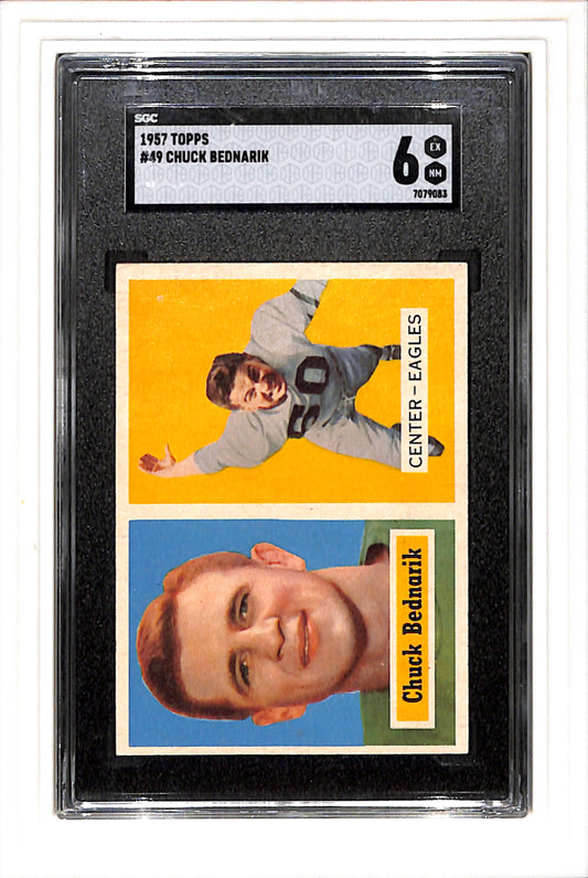 1957 Topps #49 Chuck Bednarik SGC 6 SN 7079083