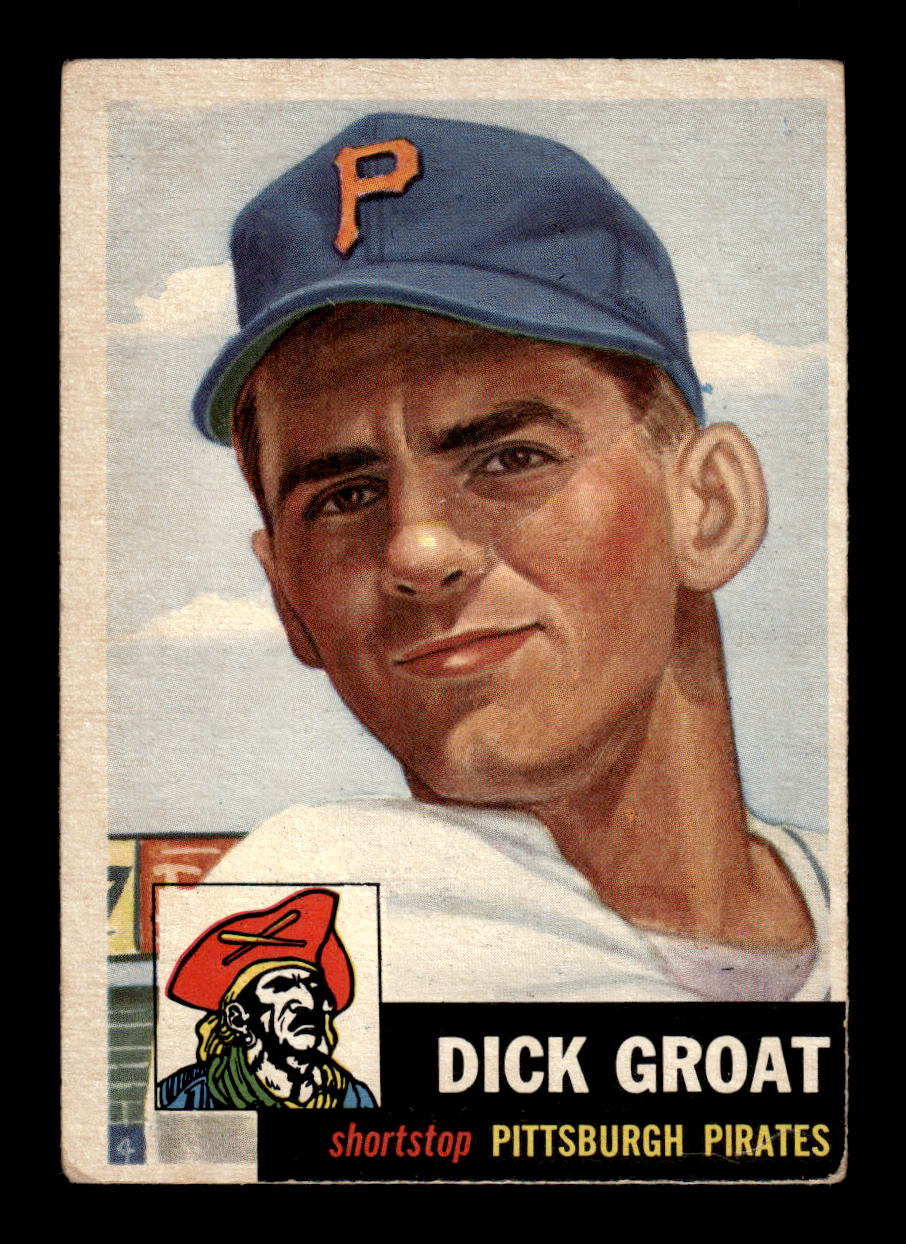 1953 Topps #154b Dick Groat Pittsburgh Pirates VG MM26014037