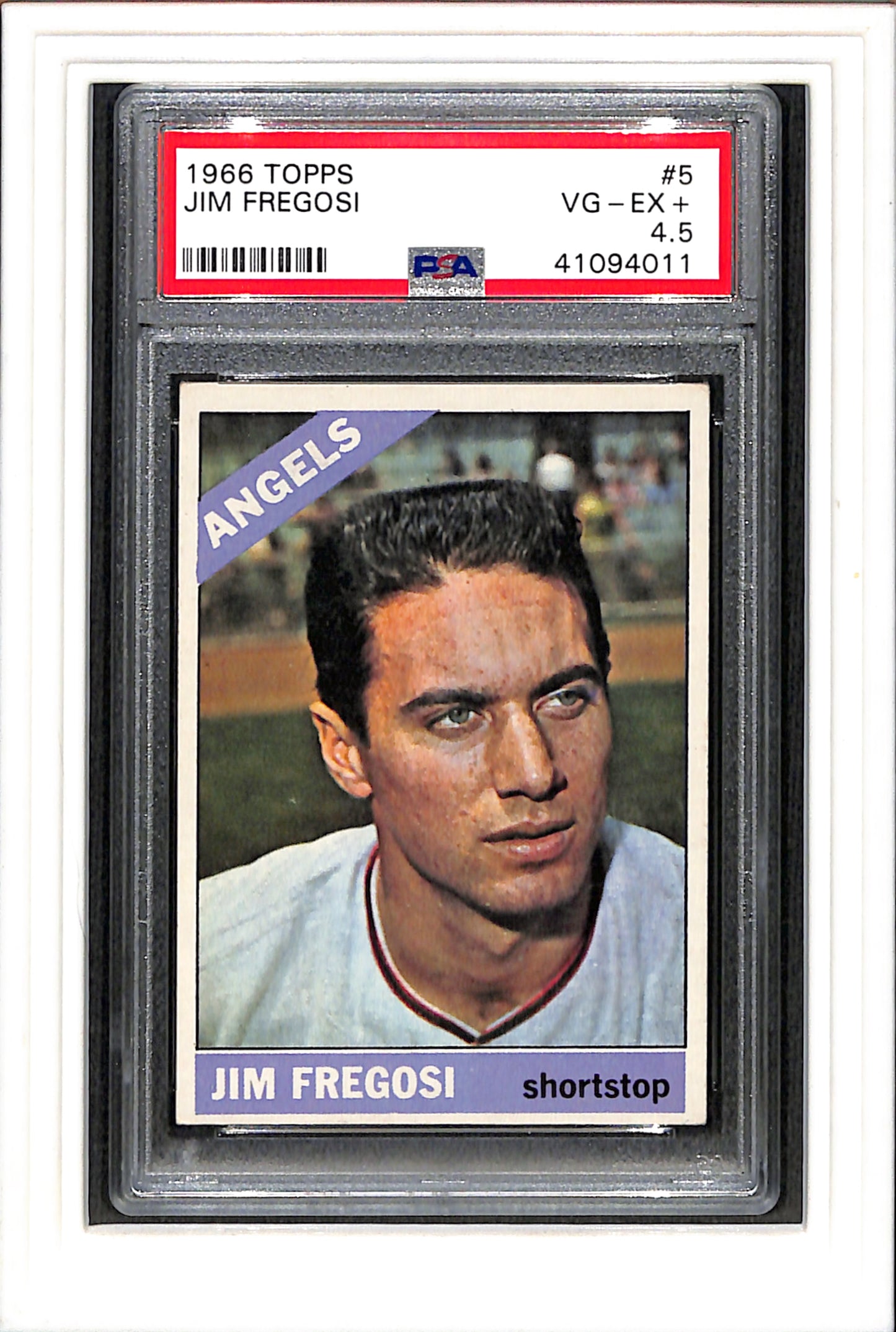 1966 Topps #5 Jim Fregosi PSA 4.5 SN 41094011