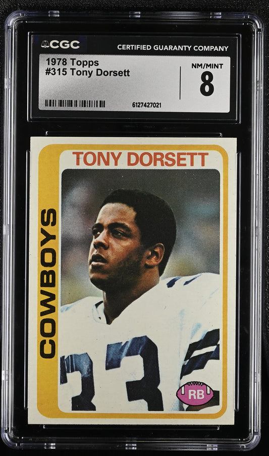 1978 Topps #315 Tony Dorsett CGC 8 SN 6127427021