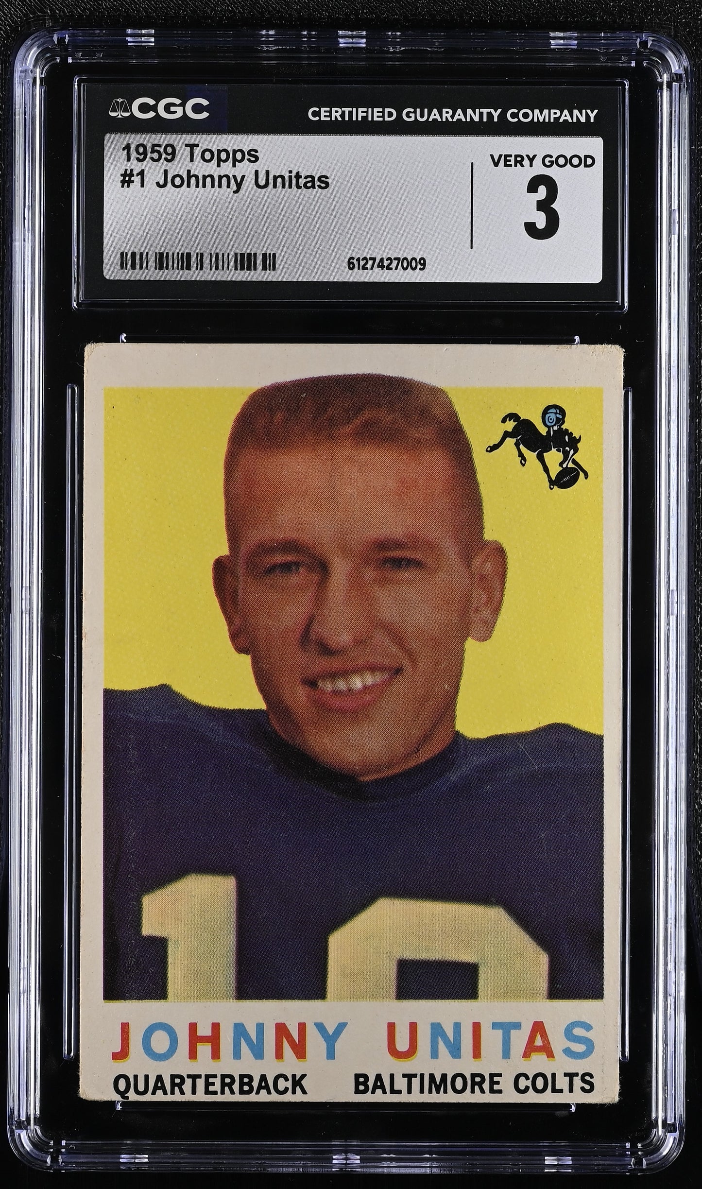 1959 Topps #1 Johnny Unitas CGC 3 SN 6127427009