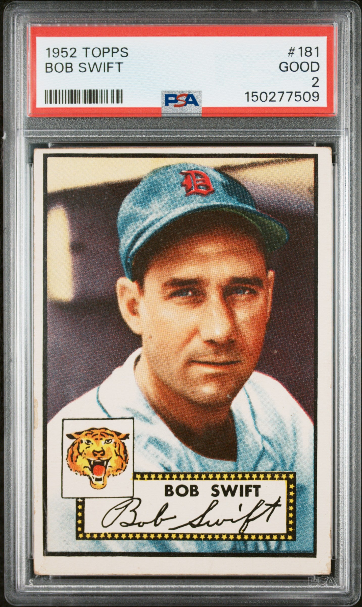 1952 Topps #181 Bob Swift PSA 2 SN 150277509