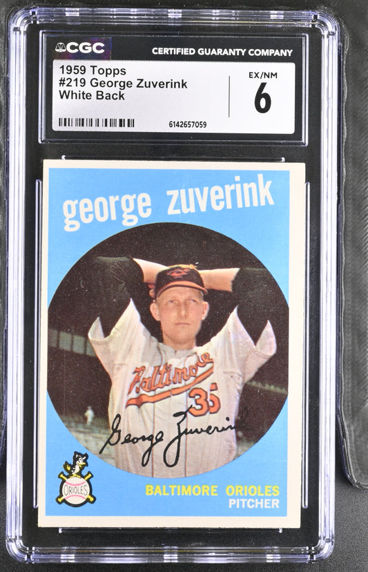 1959 Topps #219 George Zuverink CGC 6 SN 6142657059
