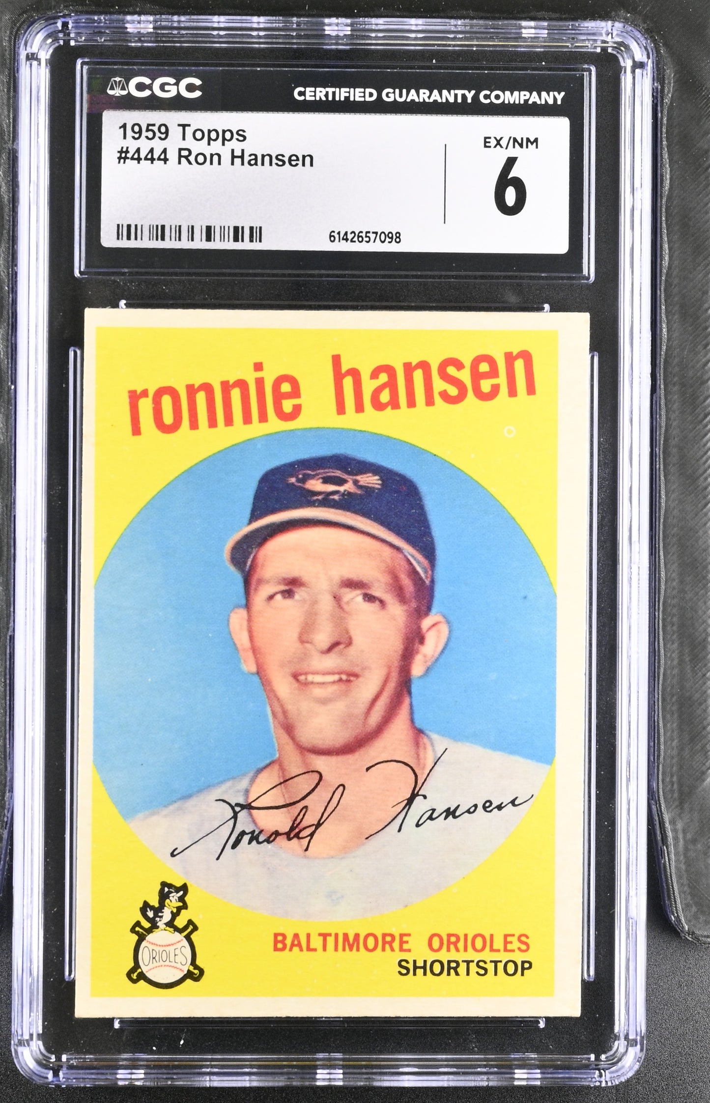 1959 Topps #444 Ron Hansen CGC 6 SN 6142657098