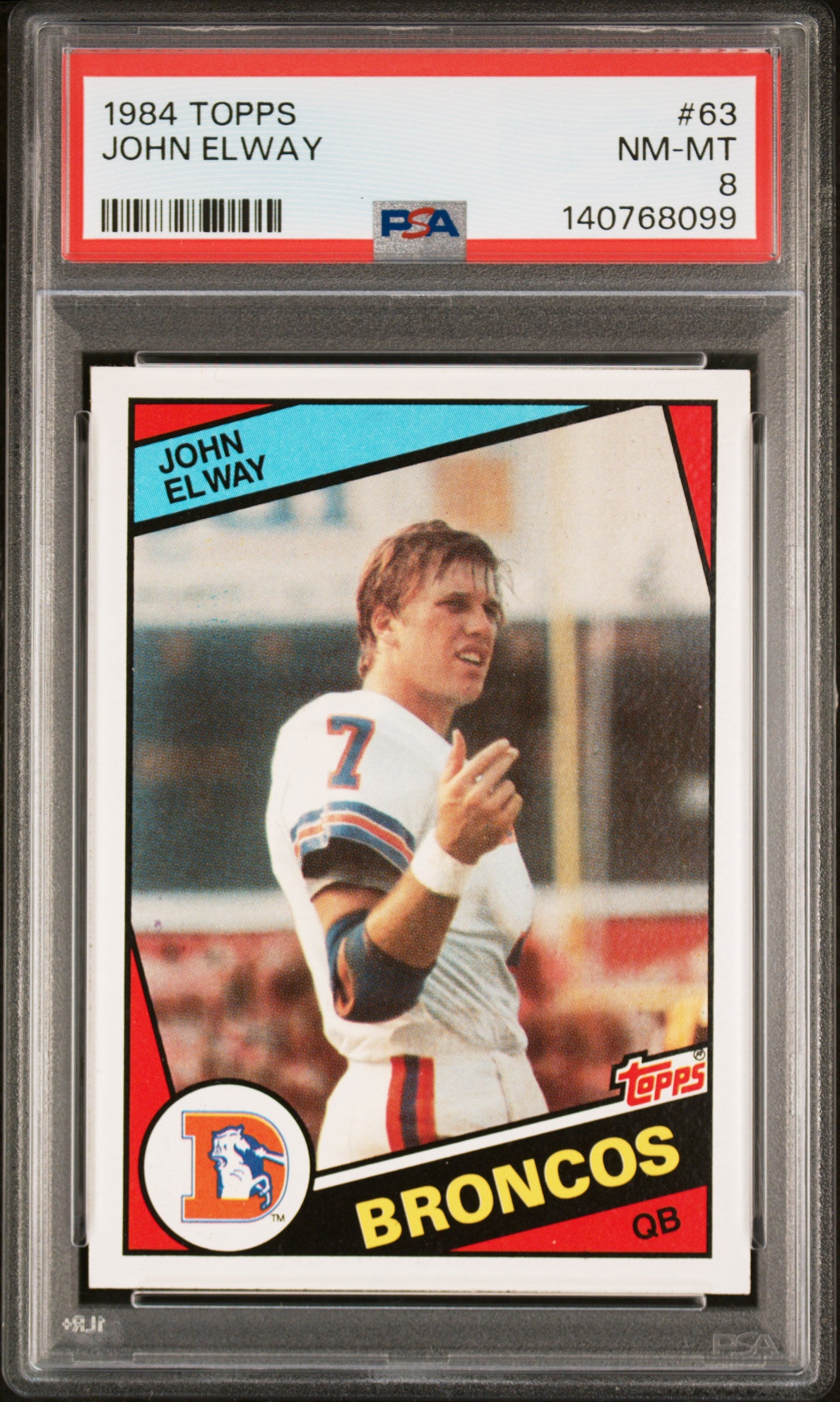 1984 Topps #63 John Elway Fresh Grade PSA 8 SN 140768099