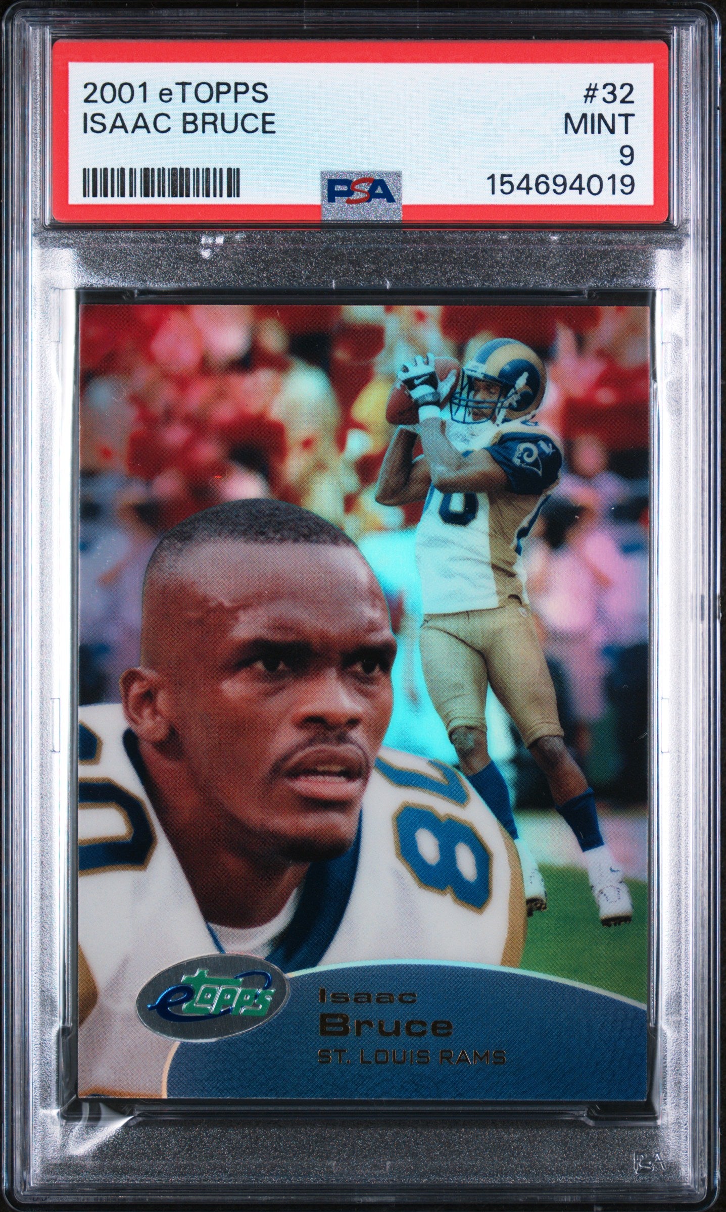 2001 Etopps #32 Isaac Bruce PSA 9 SN 154694019