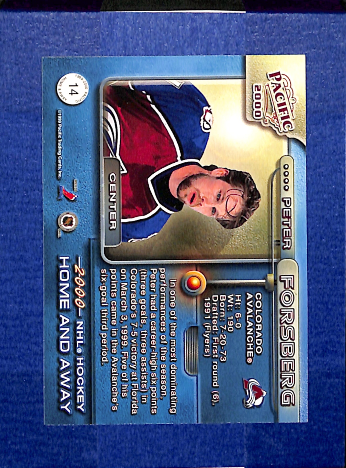 1999-00 Pacific #14 Peter Forsberg Colorado Avalanche EXMT CS26017218