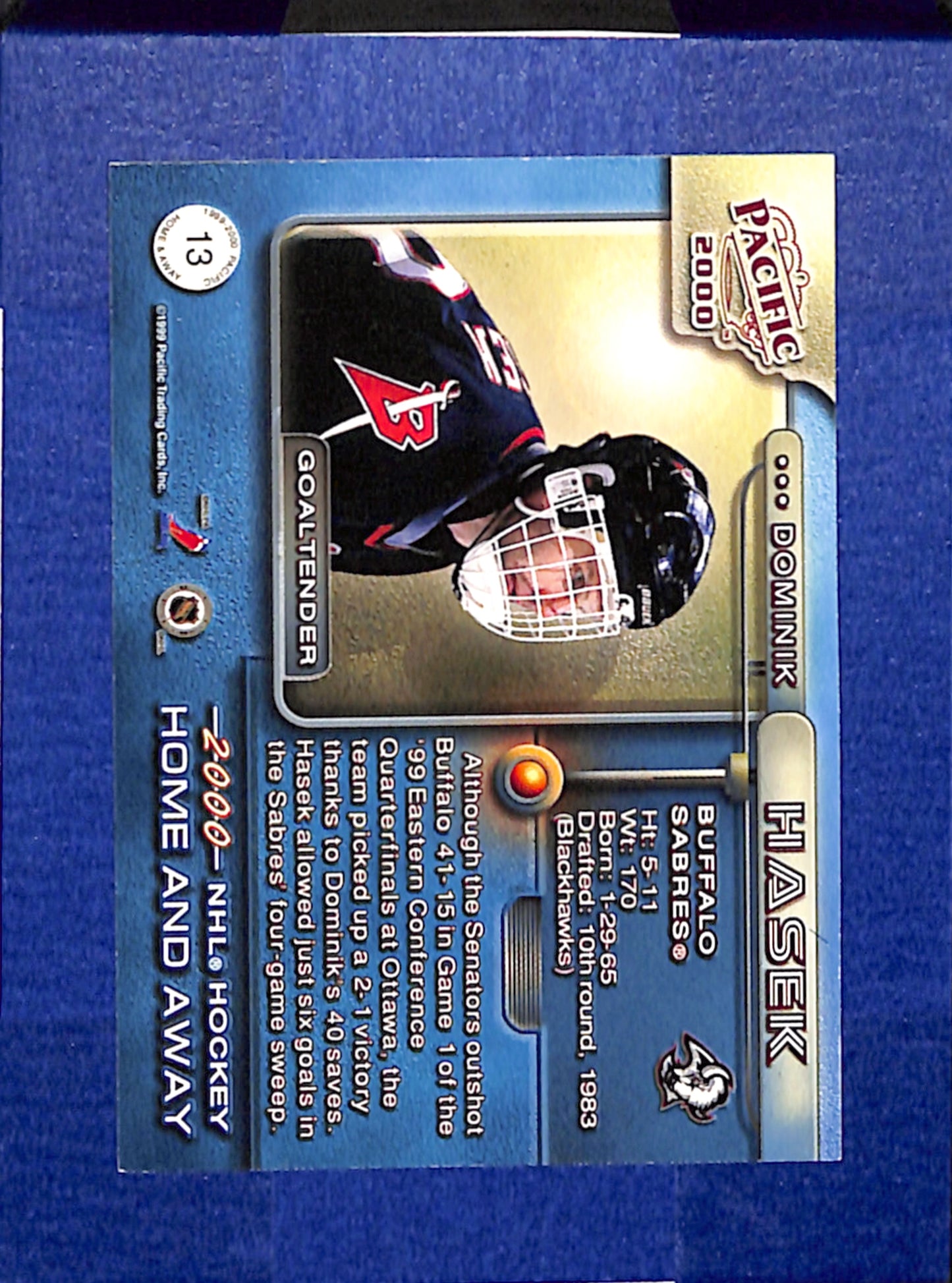 1999-00 Pacific #13 Dominik Hasek Buffalo Sabres EXMT CS26017219