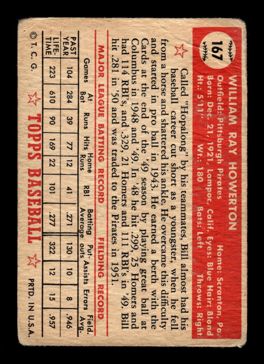 1952 Topps #167 Bill Howerton Pittsburgh Pirates LOW GRADE CS26017356