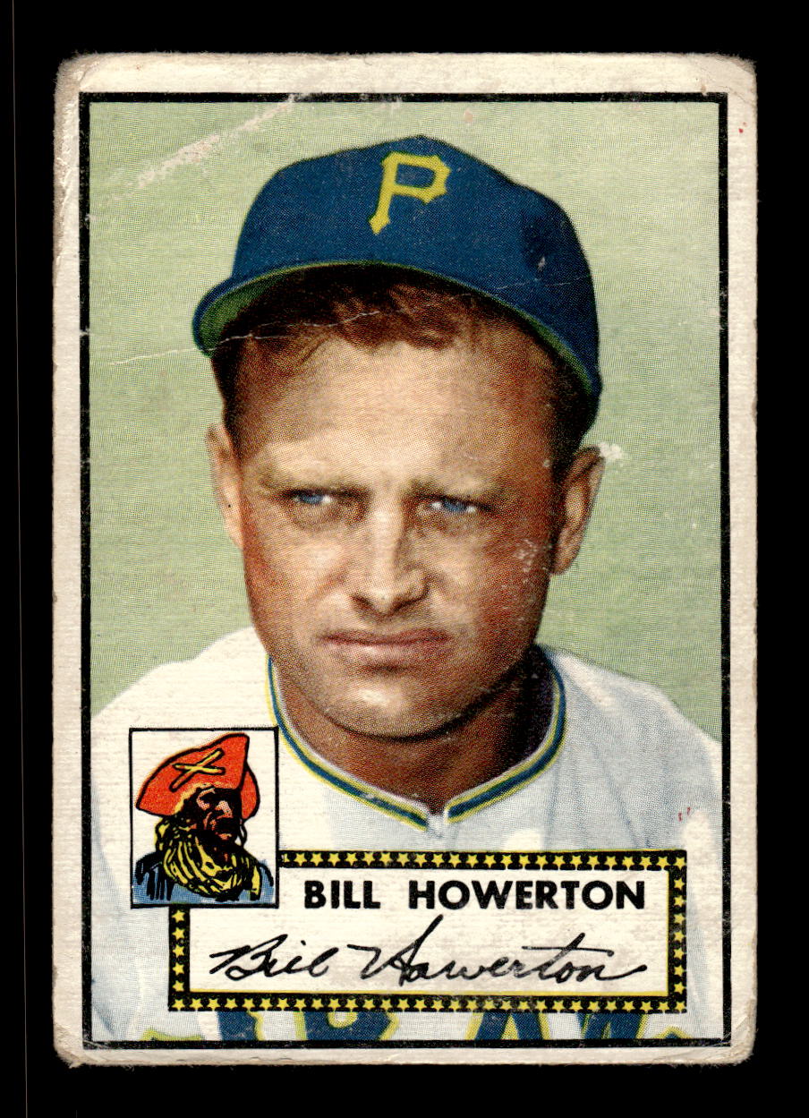 1952 Topps #167 Bill Howerton Pittsburgh Pirates LOW GRADE CS26017356