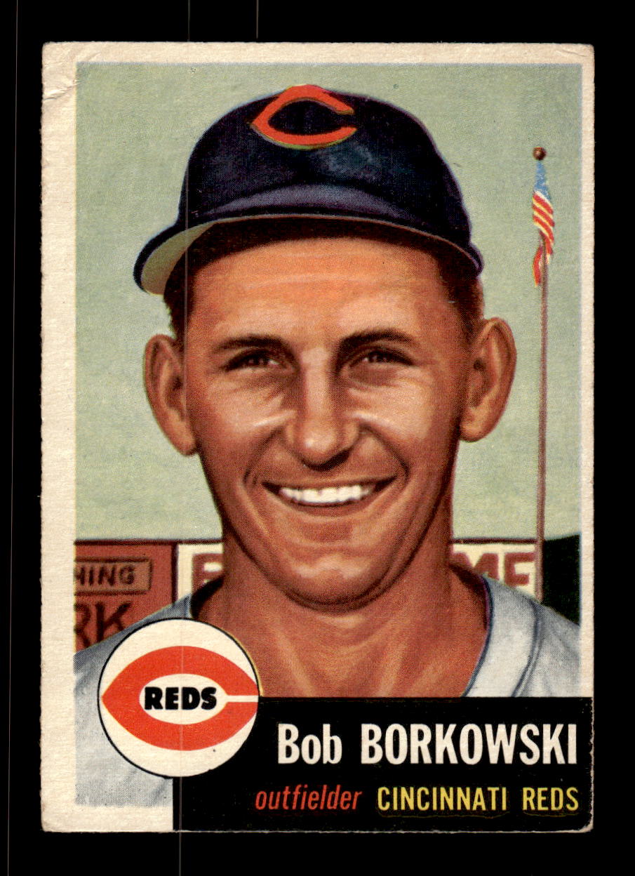 1953 Topps #7 Bob Borkowski Cincinnati Reds VG CS26017400