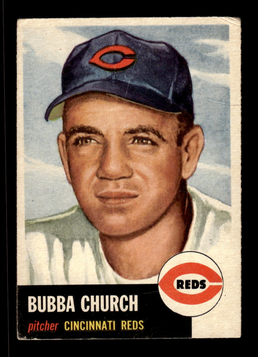 1953 Topps #47 Bubba Church Cincinnati Reds VG CS26017426