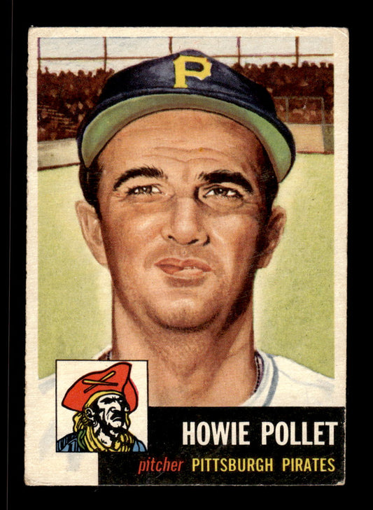 1953 Topps #83 Howie Pollet Pittsburgh Pirates VG CS26017448