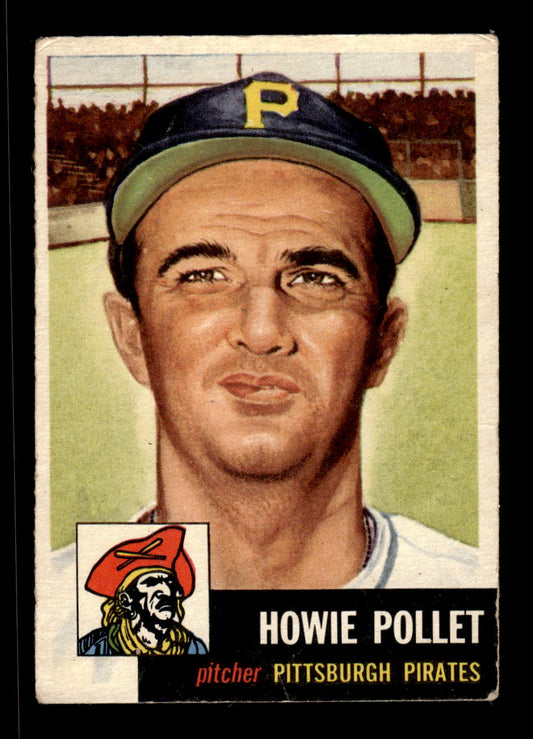 1953 Topps #83 Howie Pollet Pittsburgh Pirates VG CS26017449